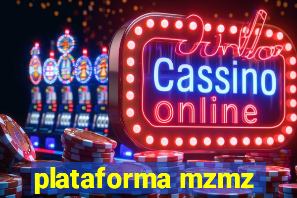 plataforma mzmz